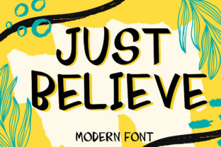 Just Believe: A Script Font That Elevates Your Editorial Design